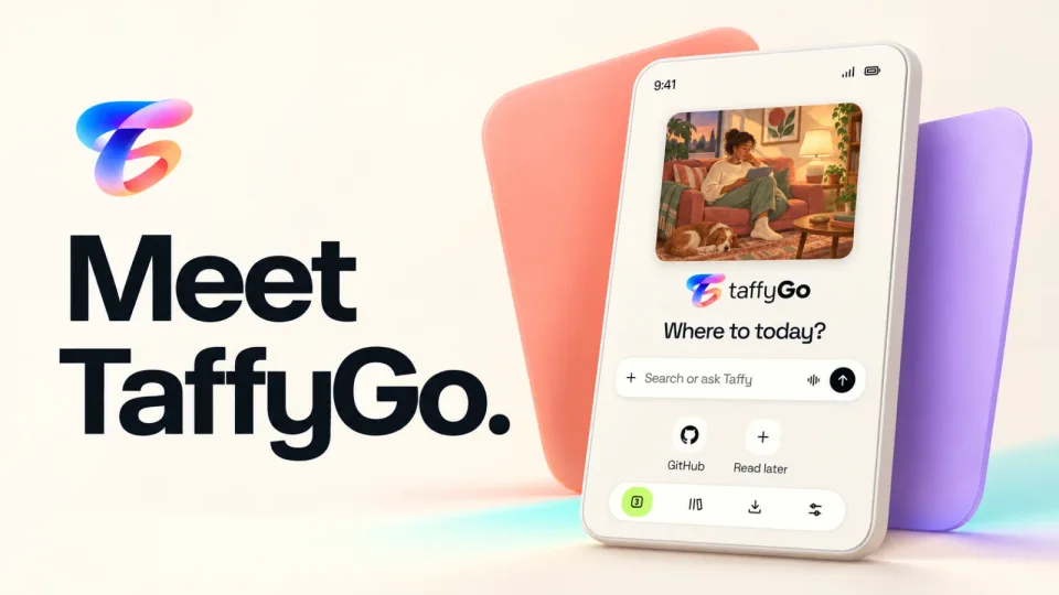 The TaffyGo launch thumbnail: the words Meet TaffyGo beside a phone showing the new tab, with Where to today? and a Search or ask Taffy box.